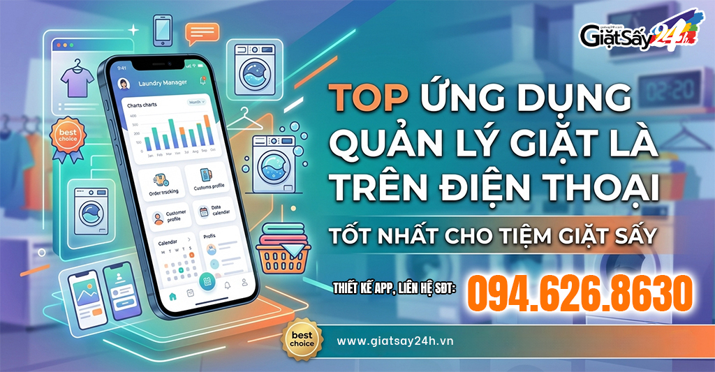 Top Ứng Dụng Quản Lý Giặt Là Trên Điện Thoại Tốt Nhất Cho Tiệm Giặt Sấy