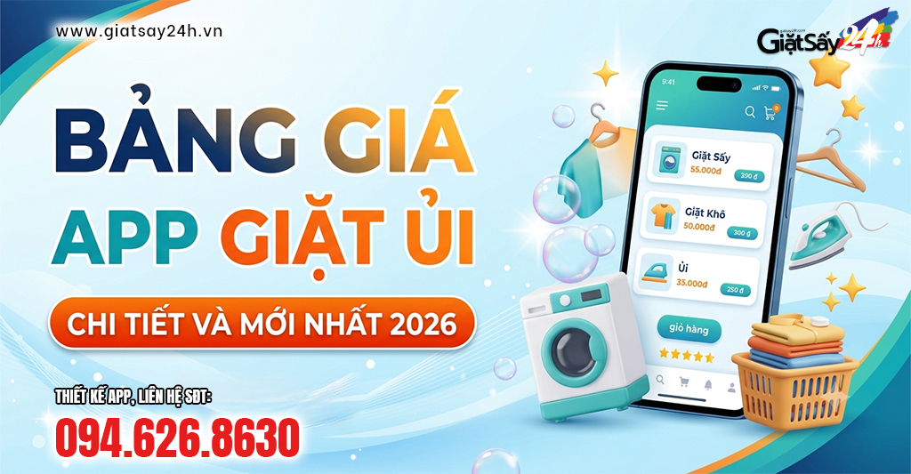 Bảng Giá App Giặt Ủi Chi Tiết Và Mới Nhất 2026