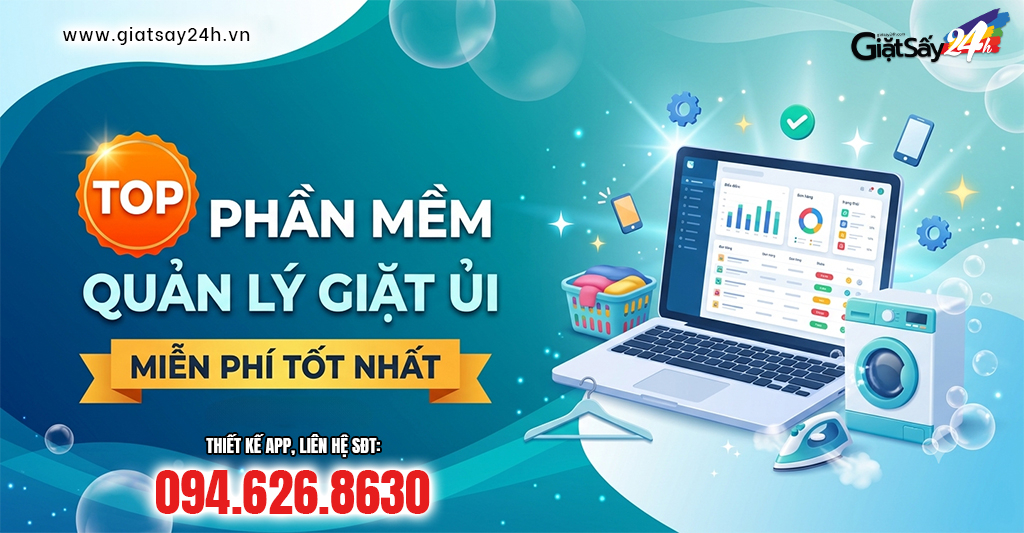 Top Phần Mềm Quản Lý Giặt Ủi Miễn Phí Tốt Nhất